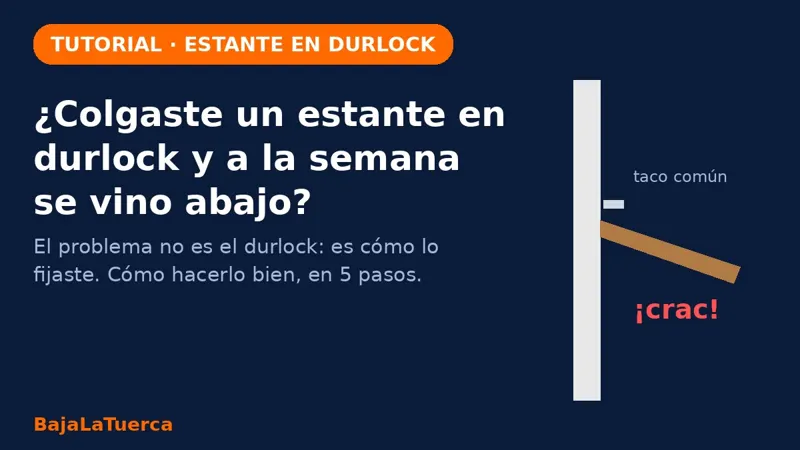 Cómo colgar un estante en durlock